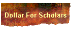 Dollar For Scholars